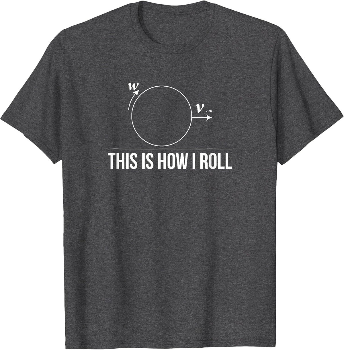 This is How I roll Sarcasm Novelty Shirt Math Funny Math T-Shirt - Dark Heather Grey