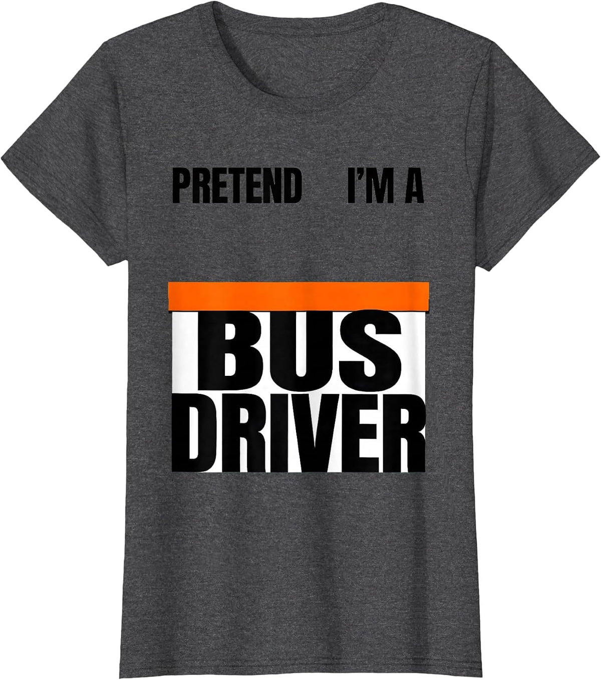 Women's Pretend I'm A Bus Driver Brutalist Halloween Costume Humor T-Shirt - Dark Heather Grey