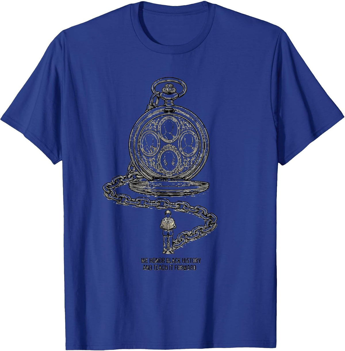 We Honor Black History And Teach It Forward Teachers T-Shirt - Royal Blue