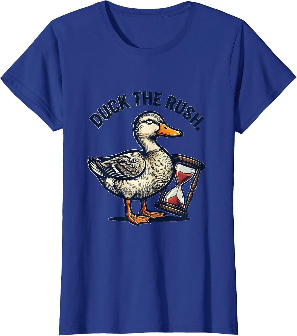 Women's Duck The Rush Sarcastic Duck Novelty Humor Gift T-Shirt - Royal Blue