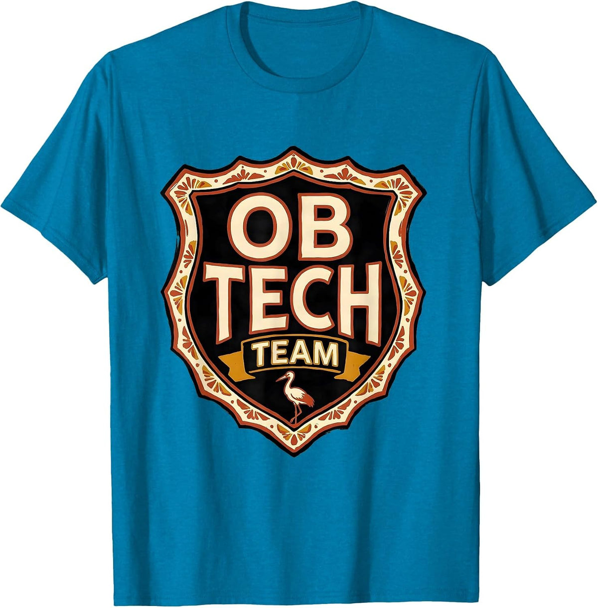 OB Tech Team Folk Art OB GYN Squad Nurse Humor T-Shirt - Sapphire Blue