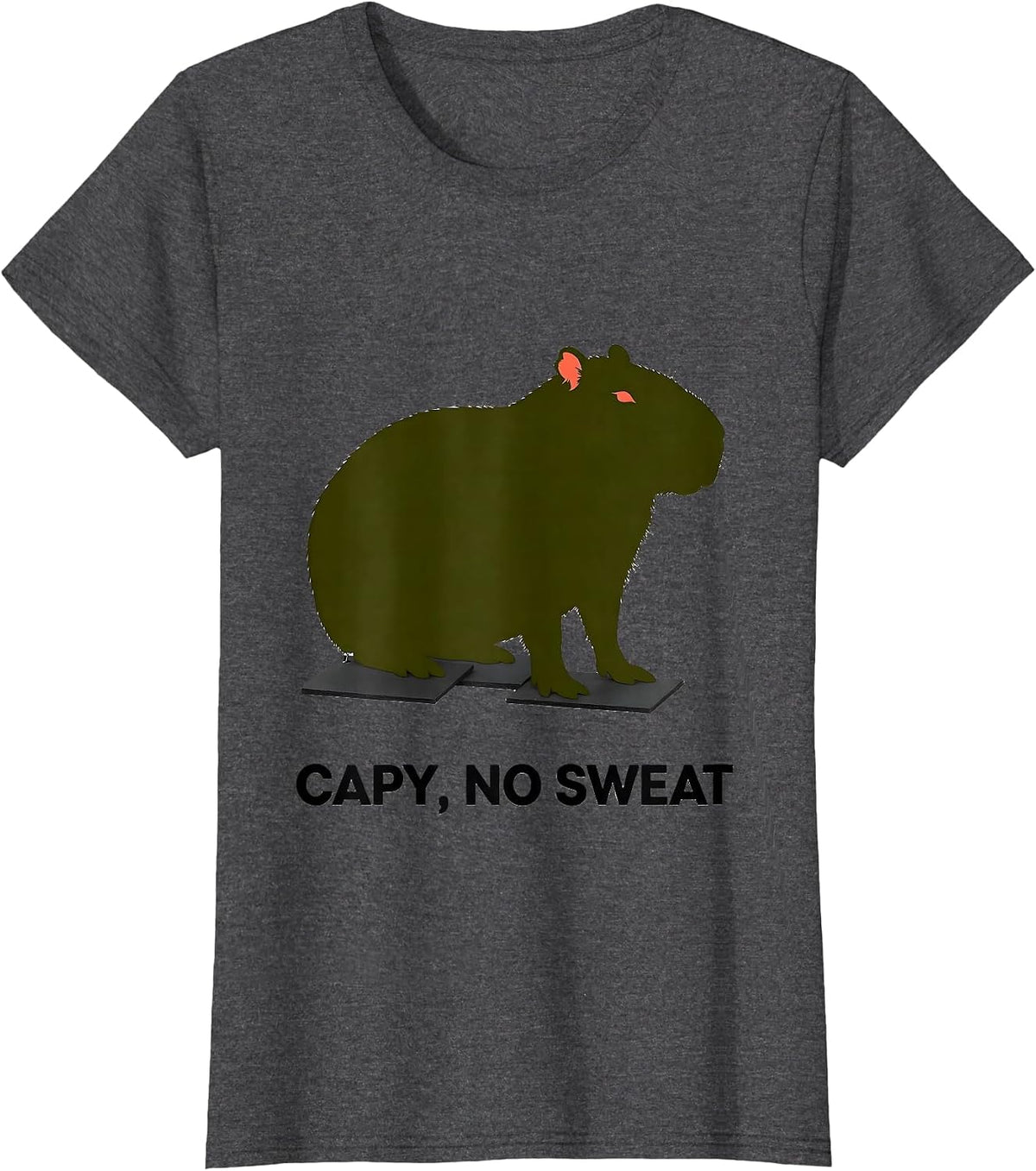 Women's Capy, No Sweat Funny Capybara Meme Animal Humor T-Shirt - Dark Heather Grey