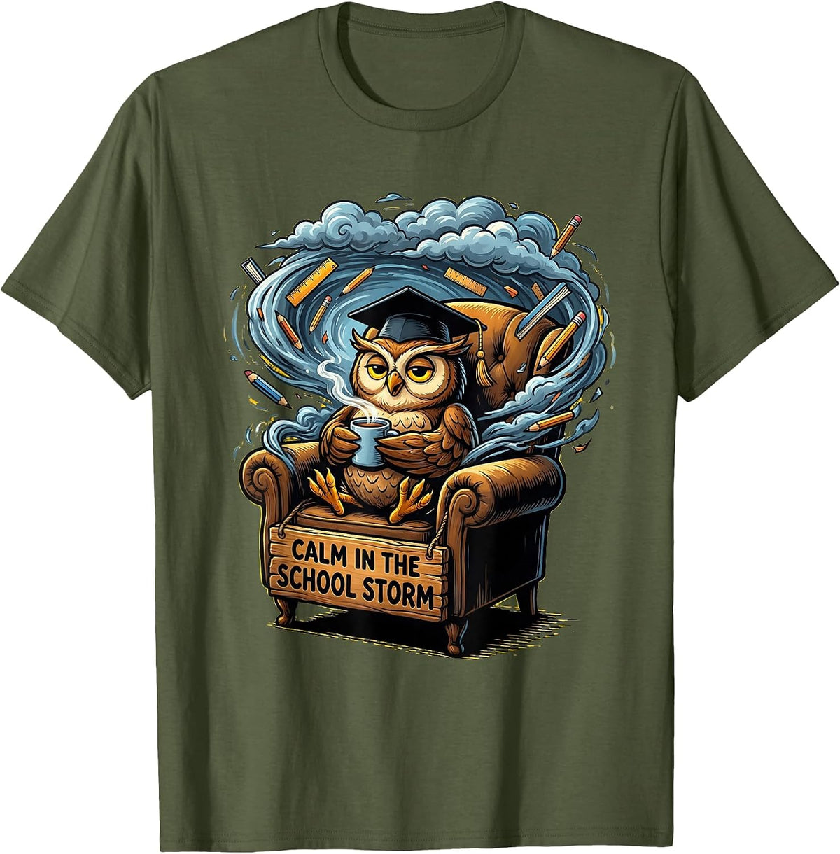 Calm in the School Storm School Psychologist Design T-Shirt - Olive Green