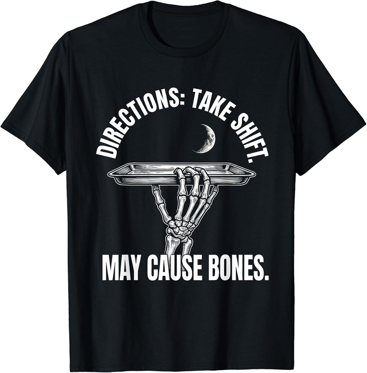 Men's Directions: Take Shift. May Cause Bones Halloween Pharmacy T-Shirt - Black