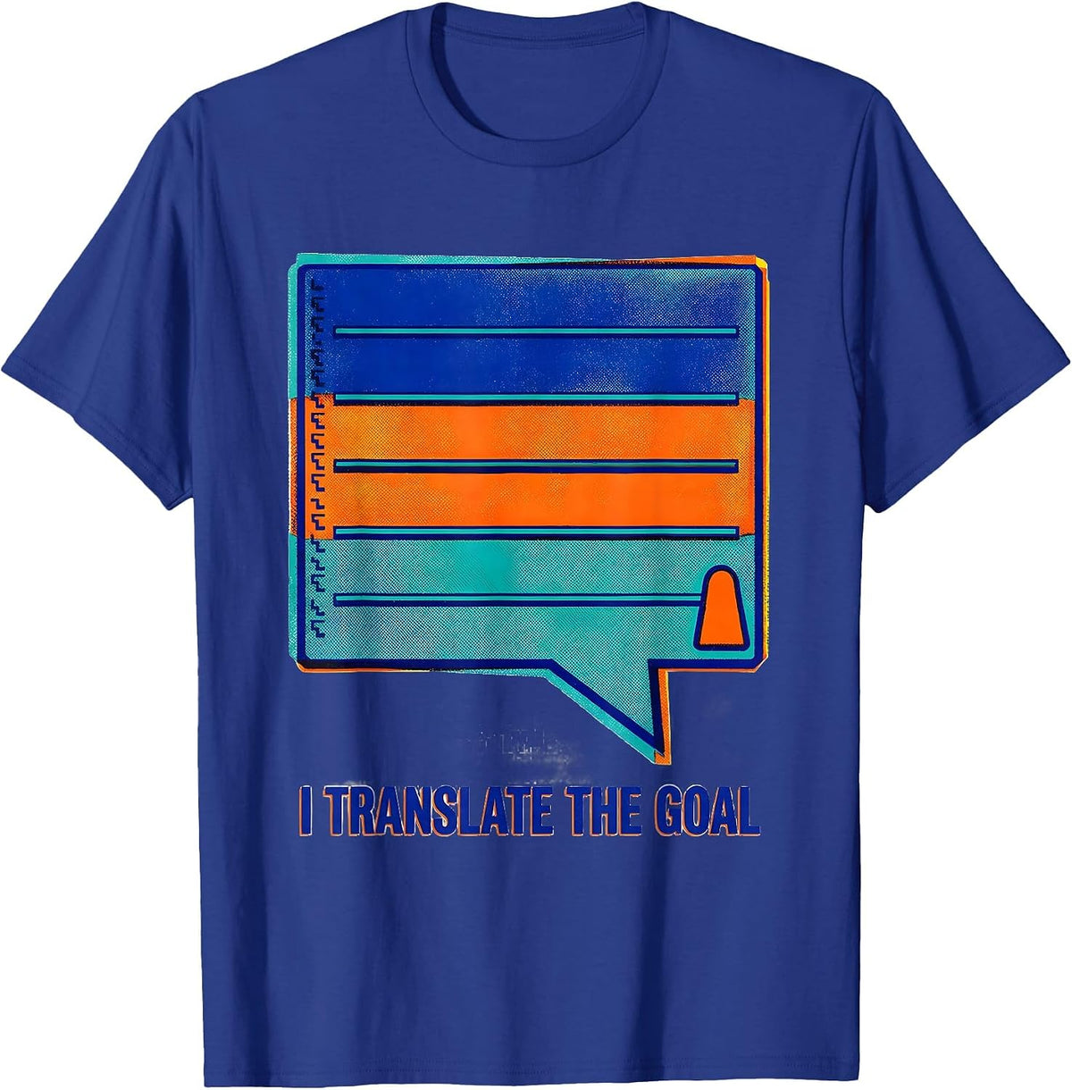 Men's I Translate The Goal Special Education Teacher SPED Team T-Shirt - Royal Blue