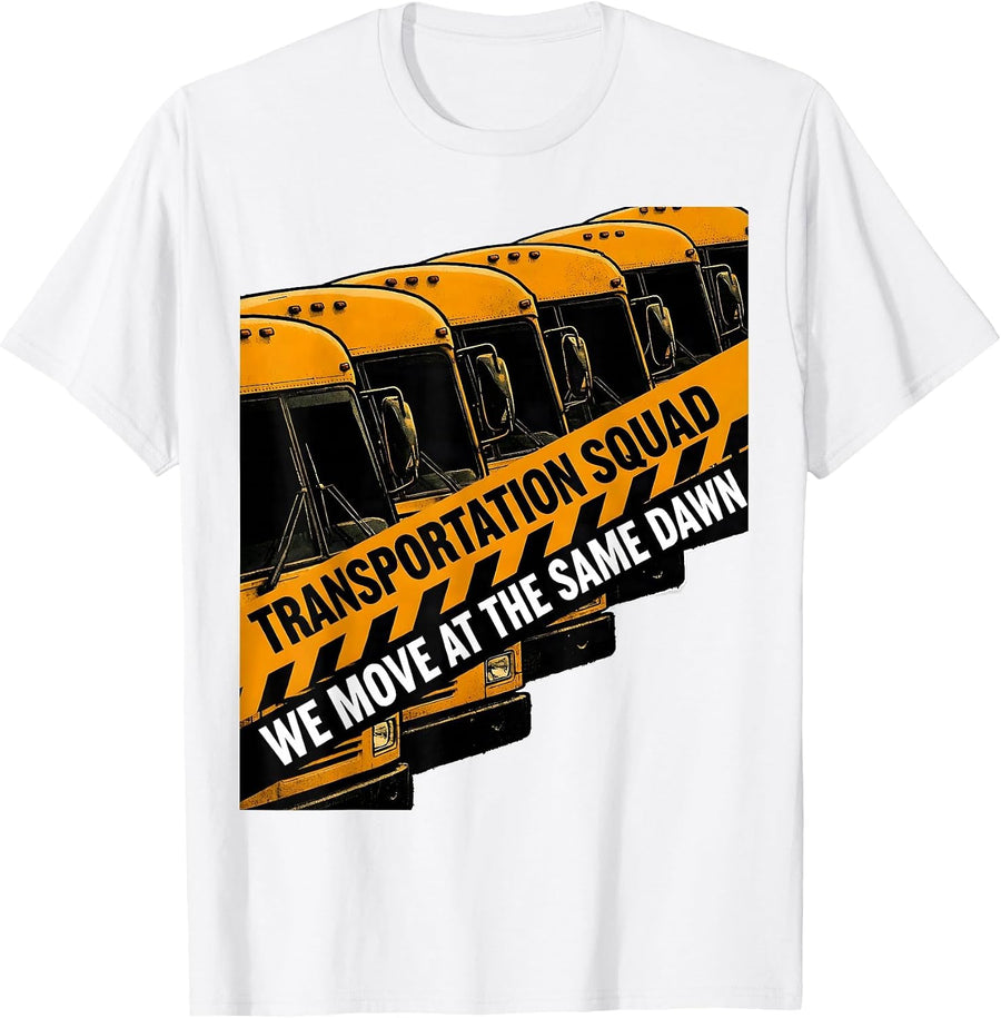 Men's Transportation Squad, We Move At The Same Dawn Driver T-Shirt - White