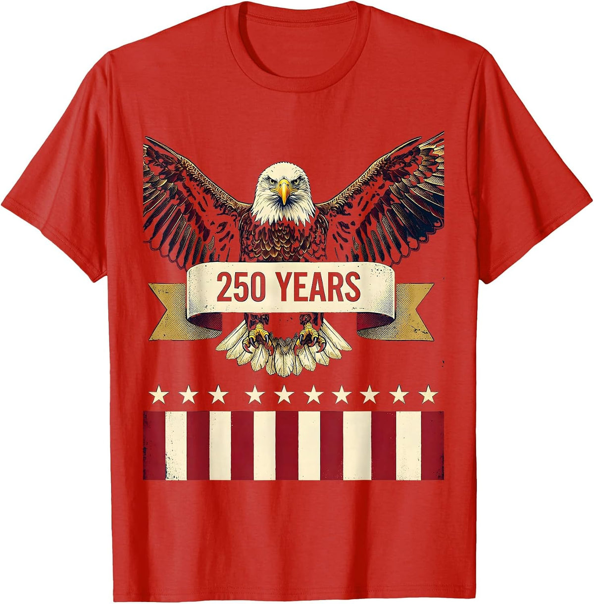 Men's 250 YEARS Patriotic Eagle Flag 250th Anniversary USA T-Shirt - Red