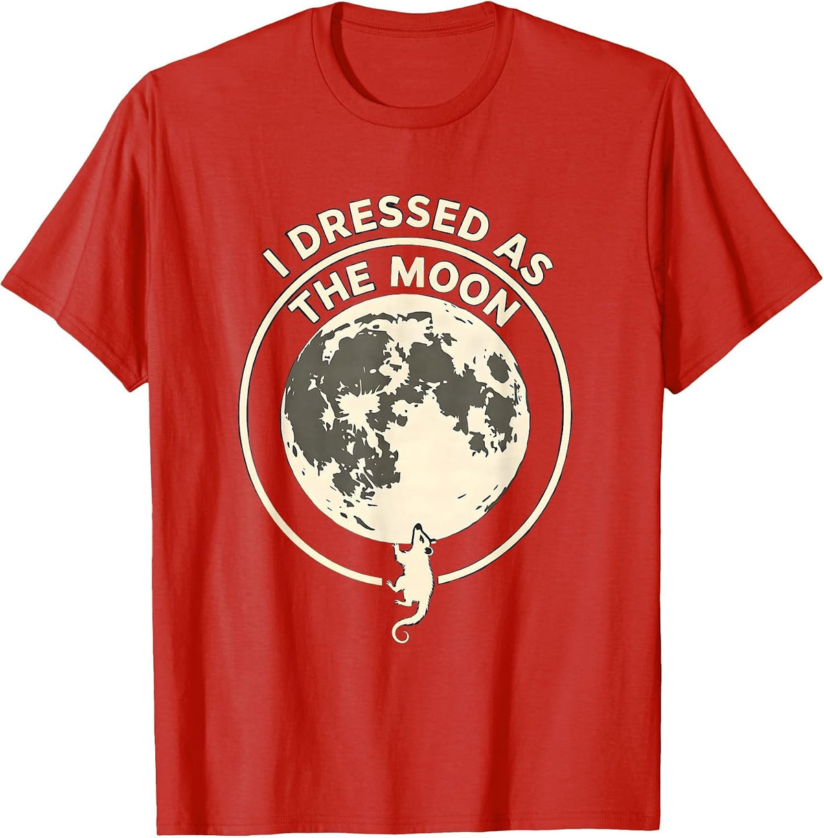 Men's I Dressed As The Moon Funny Halloween Opossum Costume Humor T-Shirt - Red