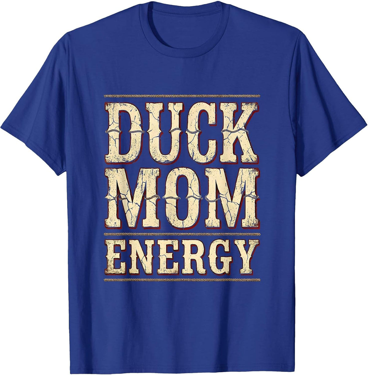 Duck Mom Energy Funny Duck Lover Design T-Shirt - Royal Blue