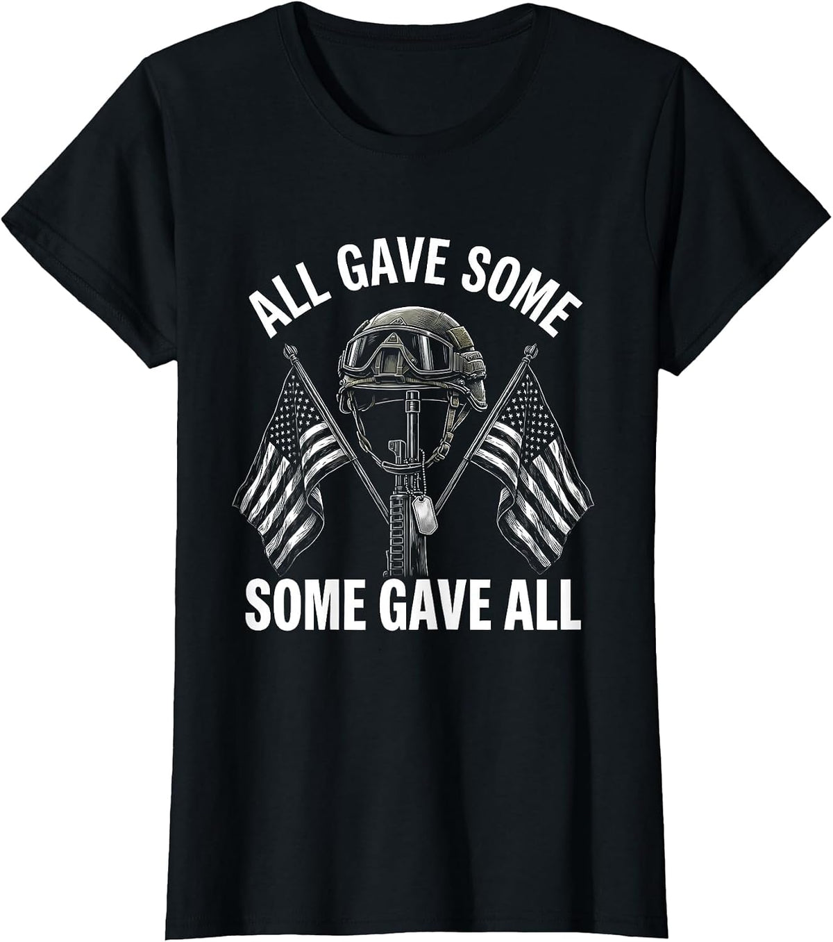 All Gave Some Some Gave All Veteran Design T-Shirt - Black