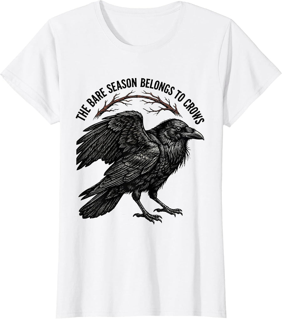 Women's The Bare Season Belongs To Crows Gothic Nature Bird Lover T-Shirt - White
