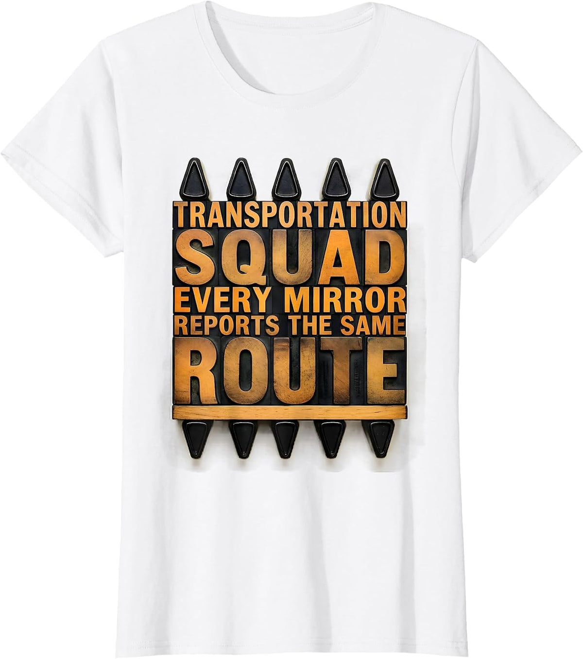 Women's Transportation Squad, Every Mirror Reports The Same Route T-Shirt - White