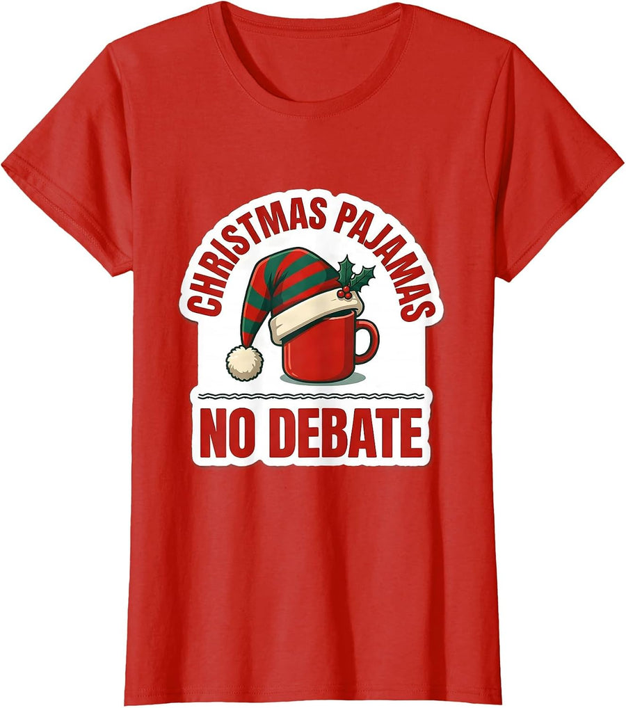 Women's Christmas Pajamas No Debate Funny Family Matching Pajama T-Shirt - Red