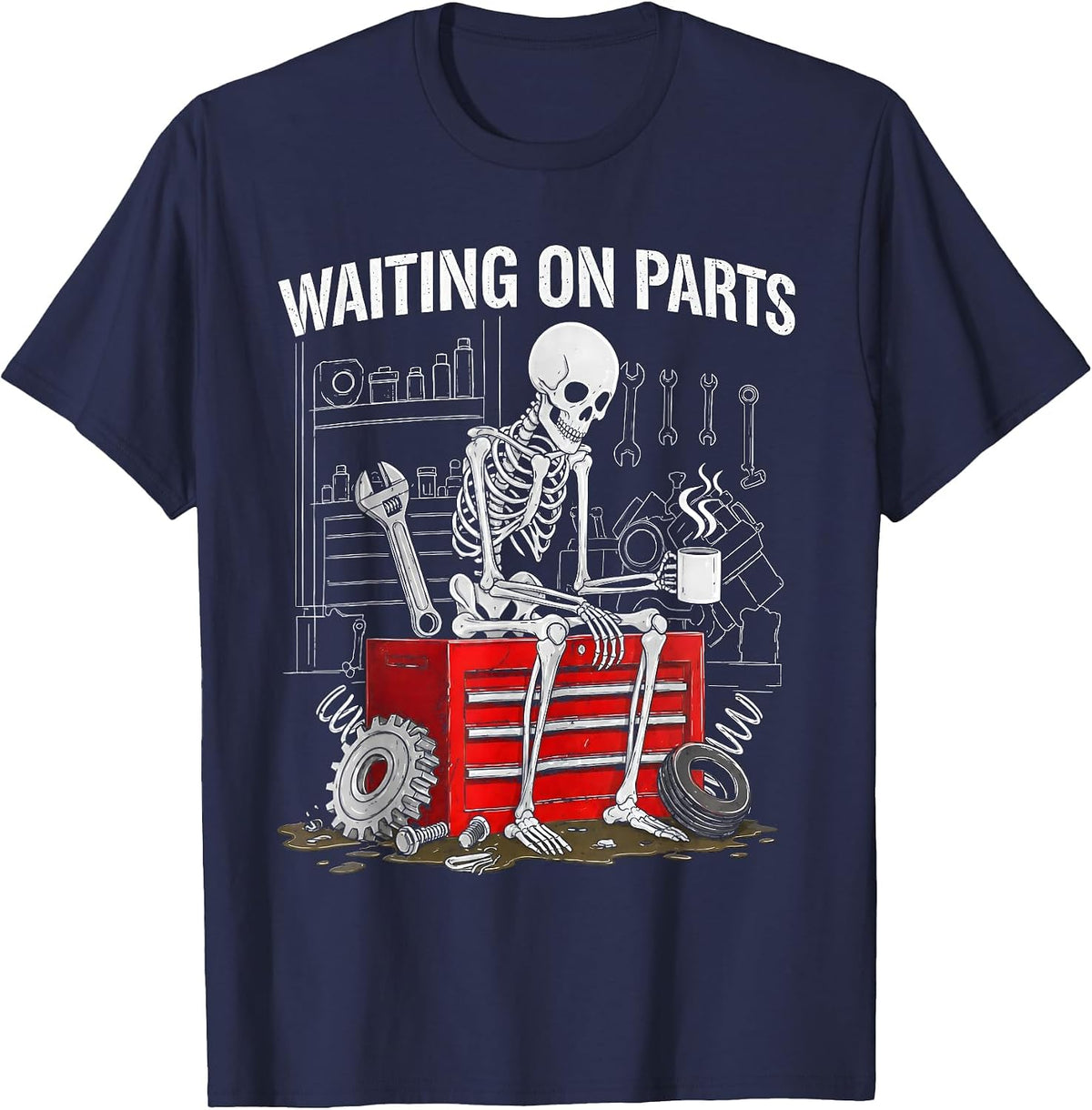 Funny Waiting On Parts Mechanic Skeleton Auto Repair Life T-Shirt - Navy Blue