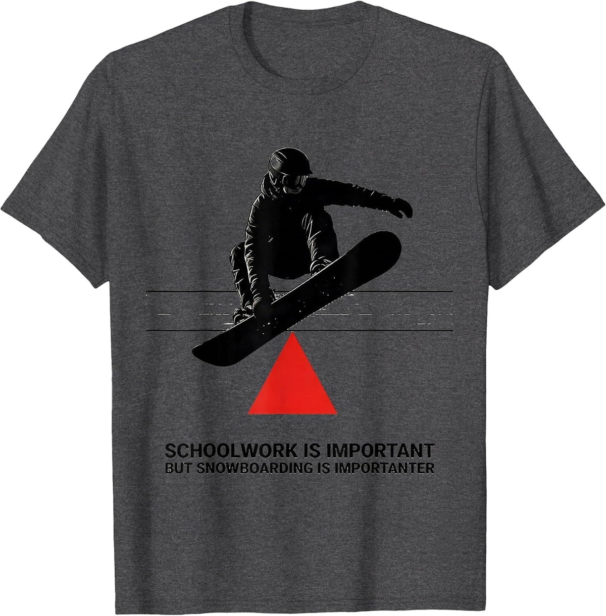 Schoolwork Is Important But Snowboarding Is Importanter T-Shirt - Dark Heather Grey