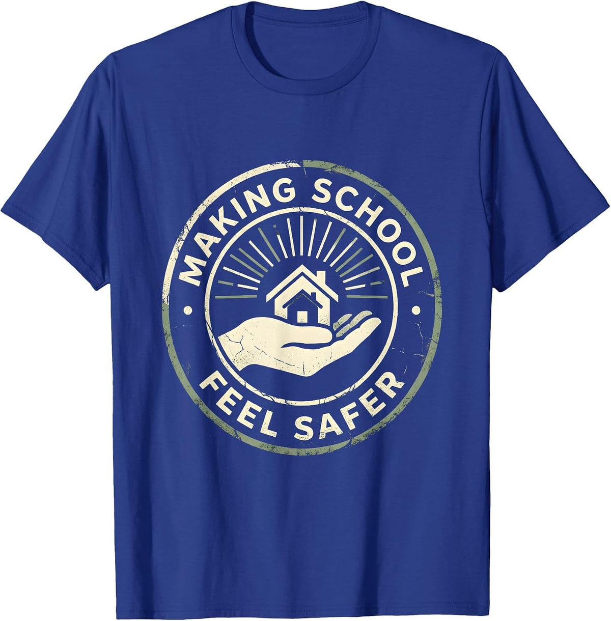 Making School Feel Safer School Psychologist Design T-Shirt - Royal Blue