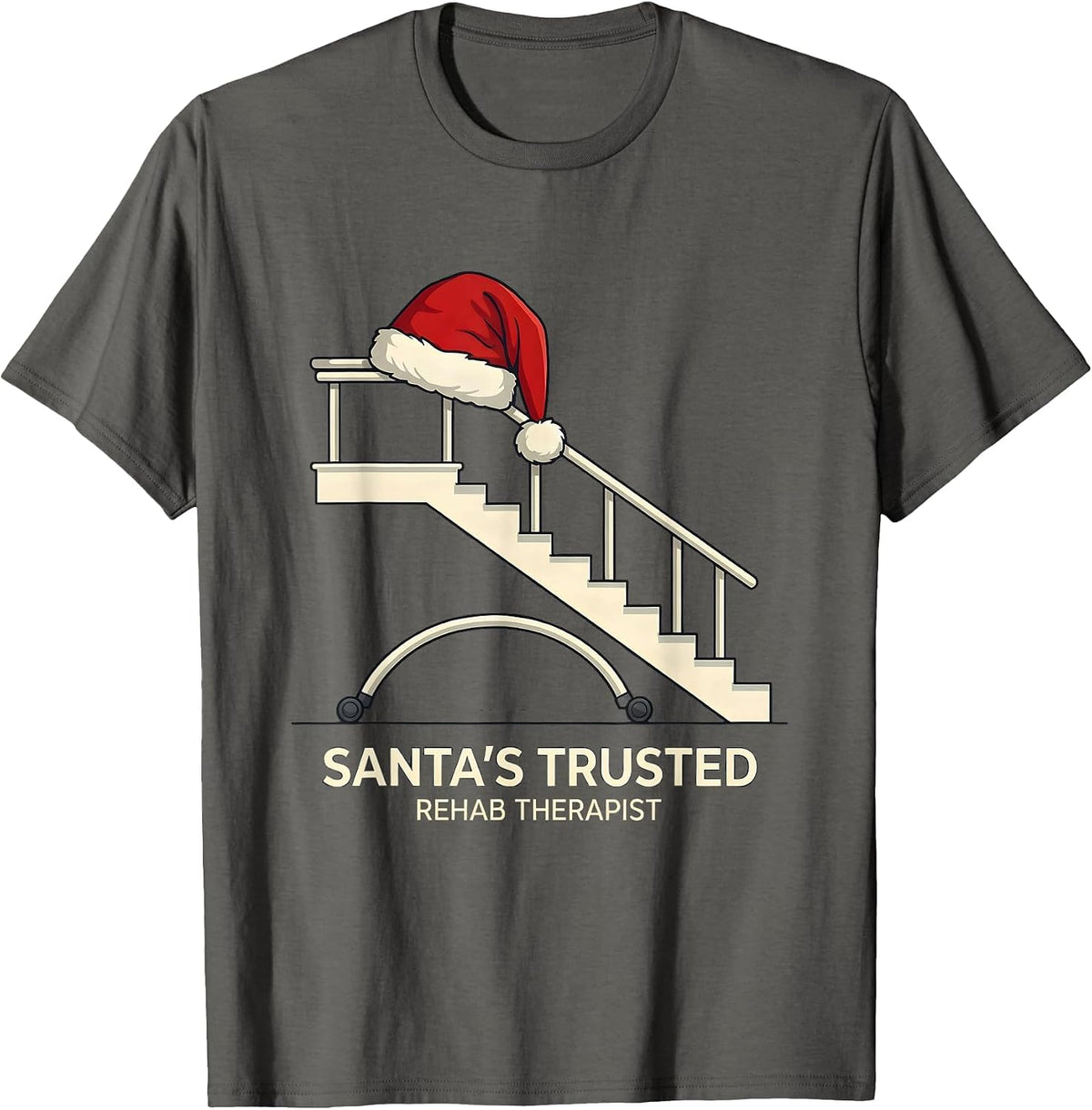 Men's Santa's Trusted Rehab Therapist Funny Physical Therapy T-Shirt - Asphalt Grey