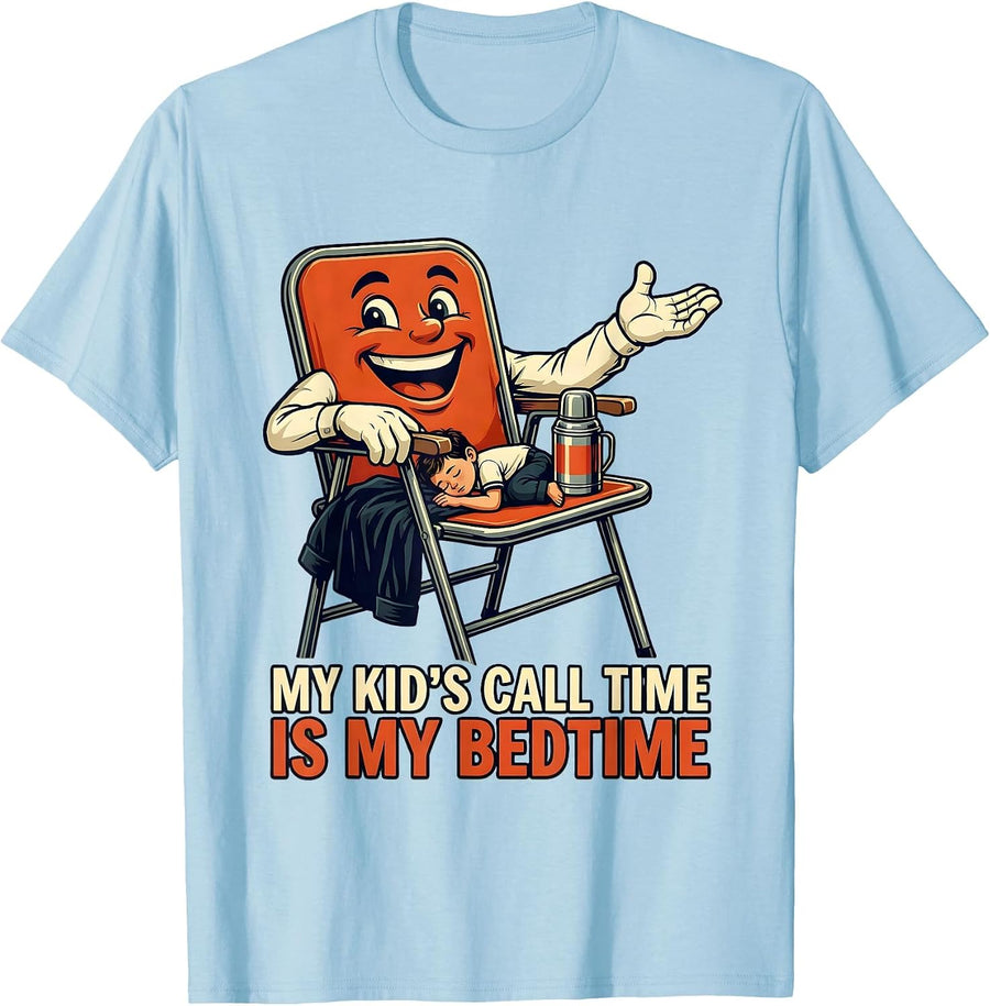 Men's My Kid's Call Time Is My Bedtime Funny Theatre Kid Drama T-Shirt - Baby Blue