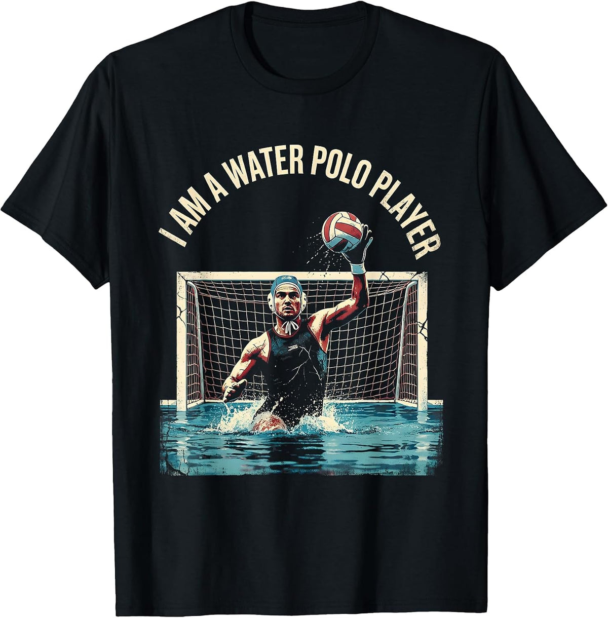 Men's I Am A Water Polo Player Distressed Water Polo Fan Humor T-Shirt - Black