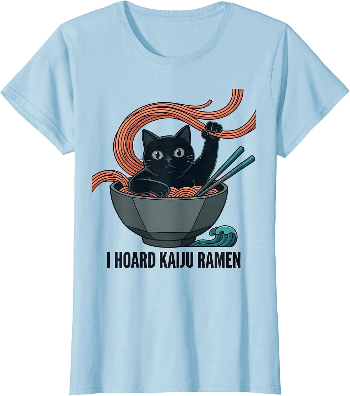 I Hoard Kaiju Ramen Funny Cat Anime Ramen Lover Gift T-Shirt - Baby Blue