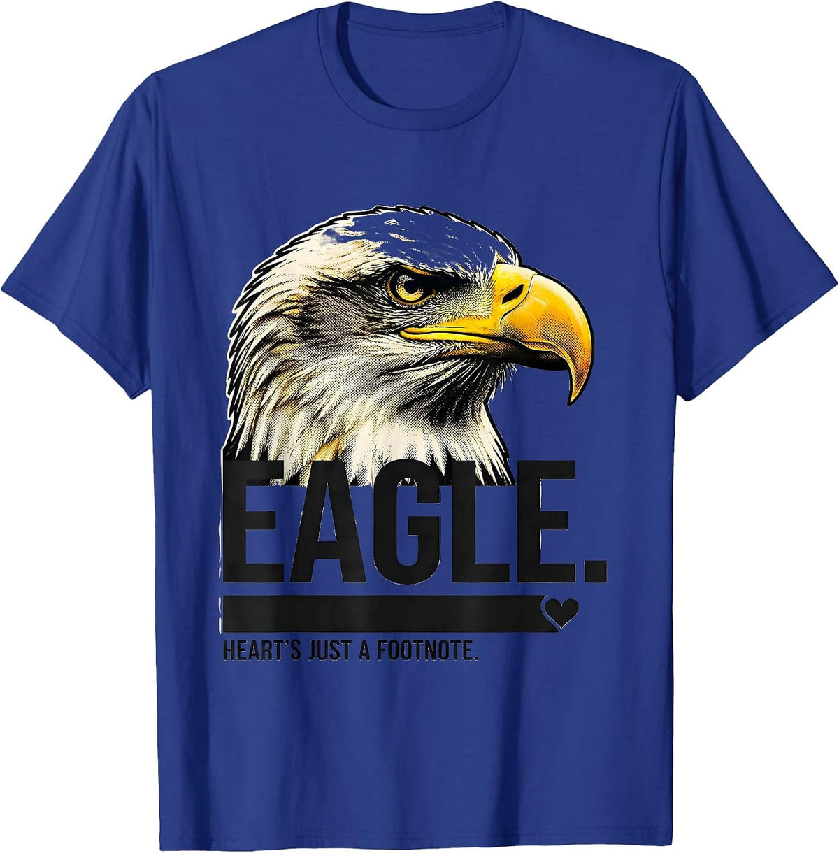 Men's EAGLE Heart's Just a Footnote Playful Wildlife Pride Eagle T-Shirt - Royal Blue