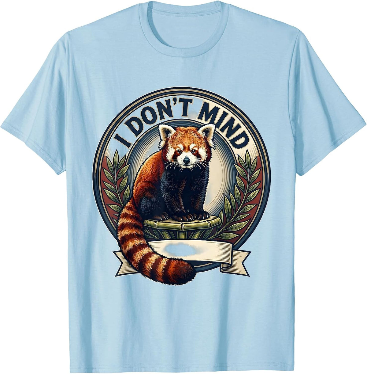 Men's I Don't Mind Cute Red Panda Emblem Animal Lover Humor T-Shirt - Baby Blue