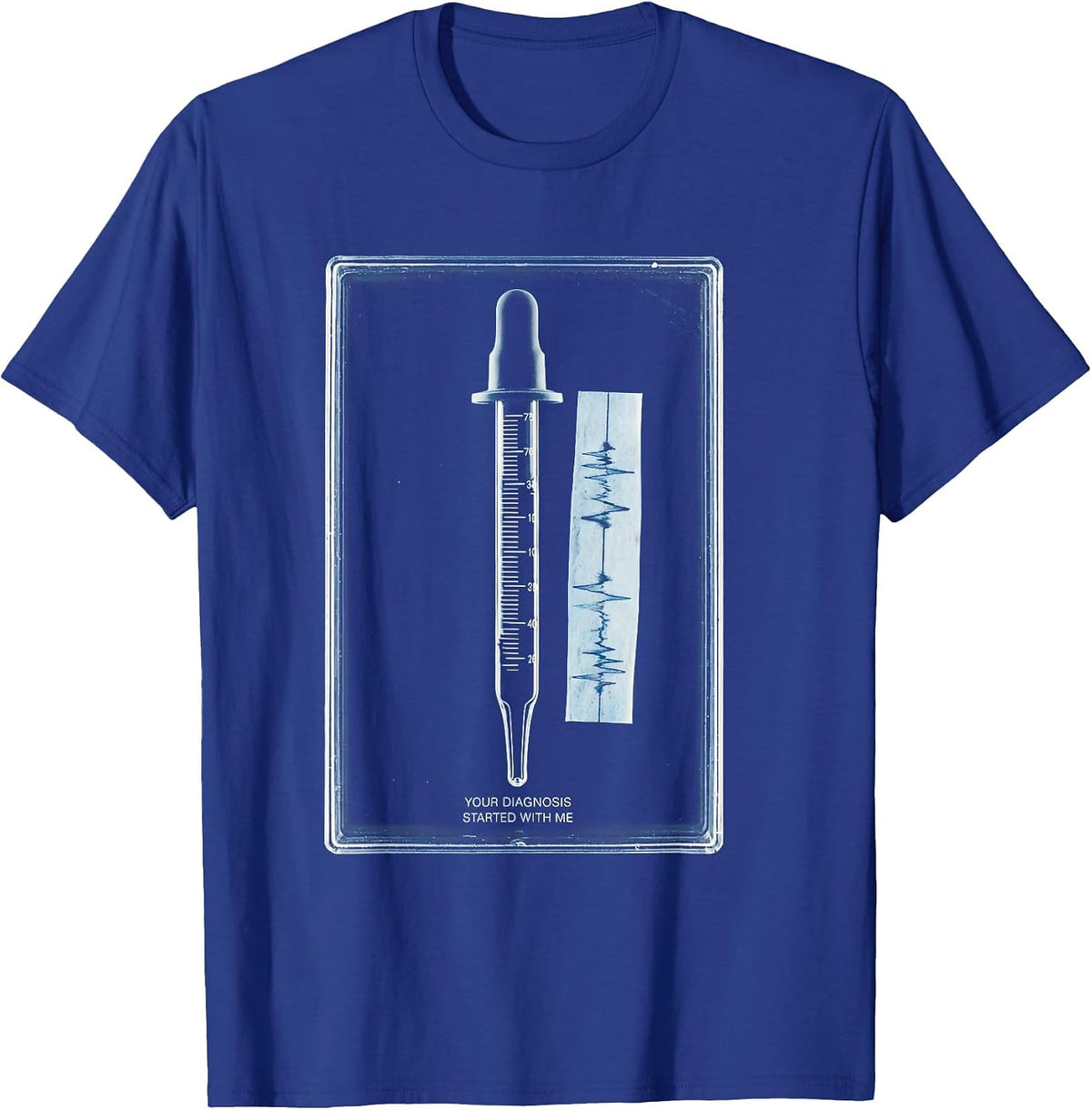 Men's Your Diagnosis Started With Me Funny Lab Tech Scientist T-Shirt - Royal Blue