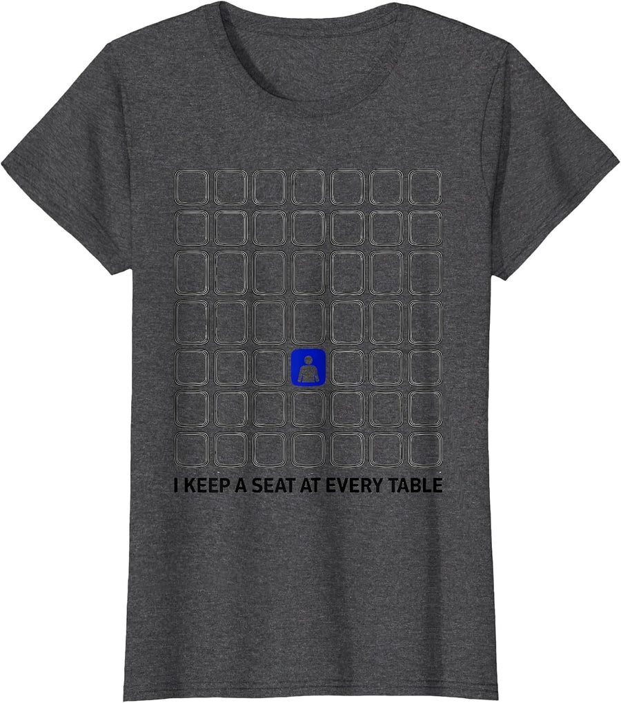 Women's I Keep A Seat At Every Table Funny Special Education Teacher T-Shirt - Dark Heather Grey