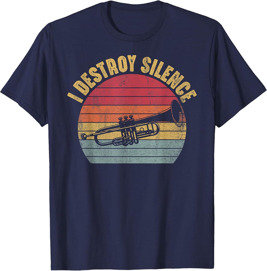 I Destroy Silence Trumpet Marching Band Trumpet Player T-Shirt - Navy Blue