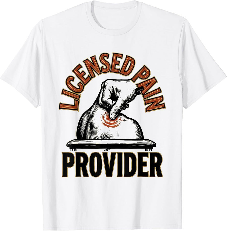 Men's Licensed Pain Provider Funny Physical Therapist Massage T-Shirt - White