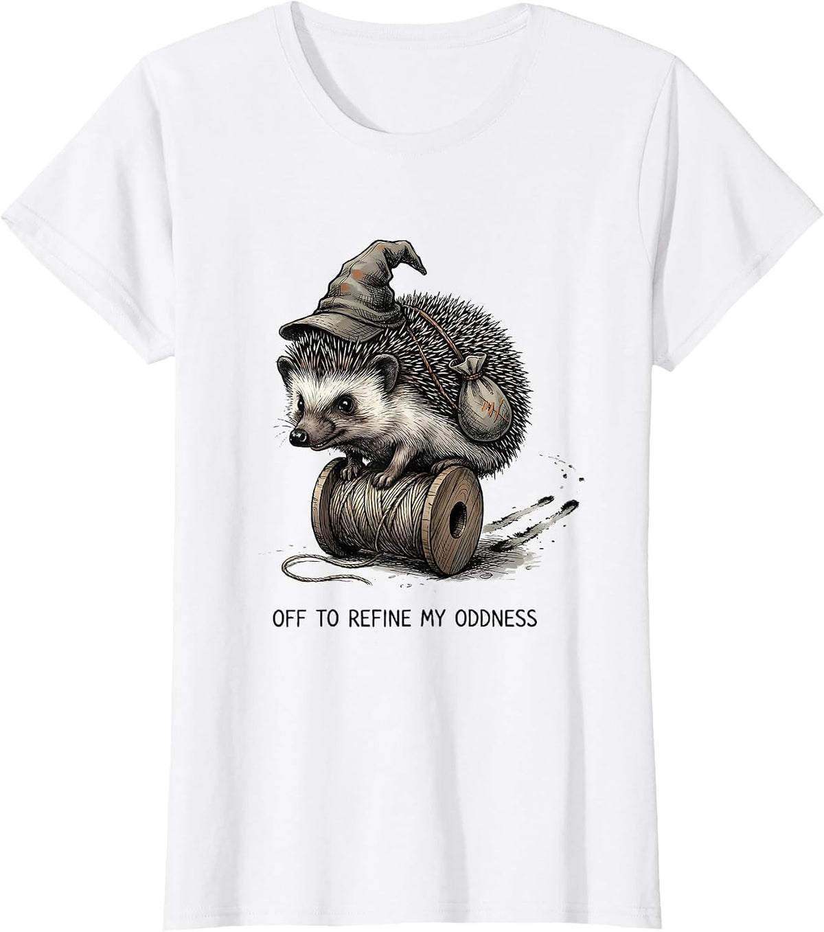 Off To Refine My Oddness Whimsical Hedgehog Meme Humor T-Shirt - White