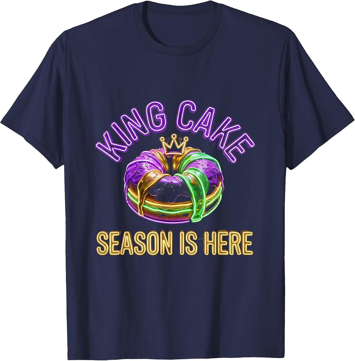 King Cake Season Is Here Mardi Gras Design T-Shirt - Navy Blue