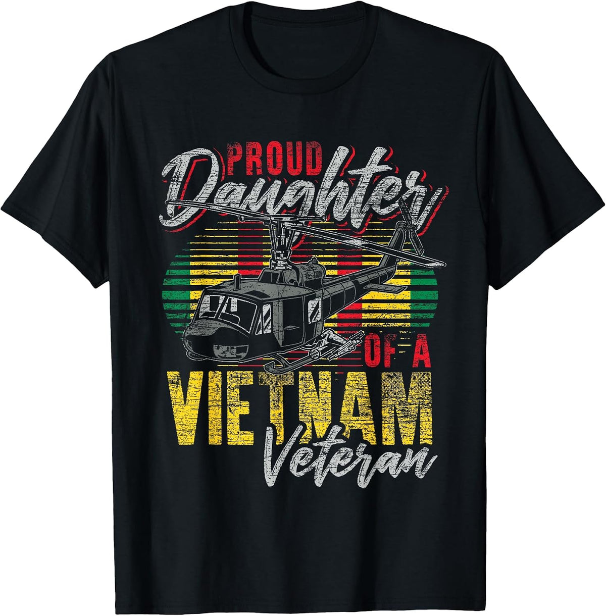 Proud Daughter of a Vietnam Veteran T-Shirt - Black