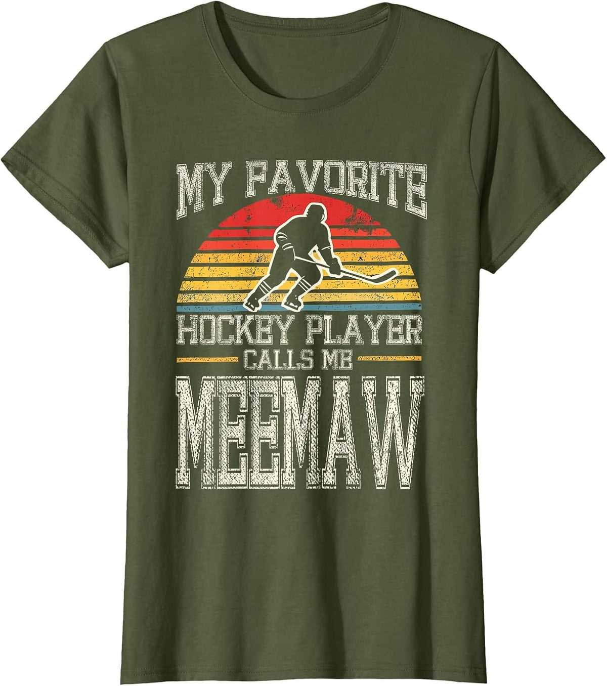 My Favorite Hockey Player Calls Me Meemaw Vintage T-Shirt - Olive Green