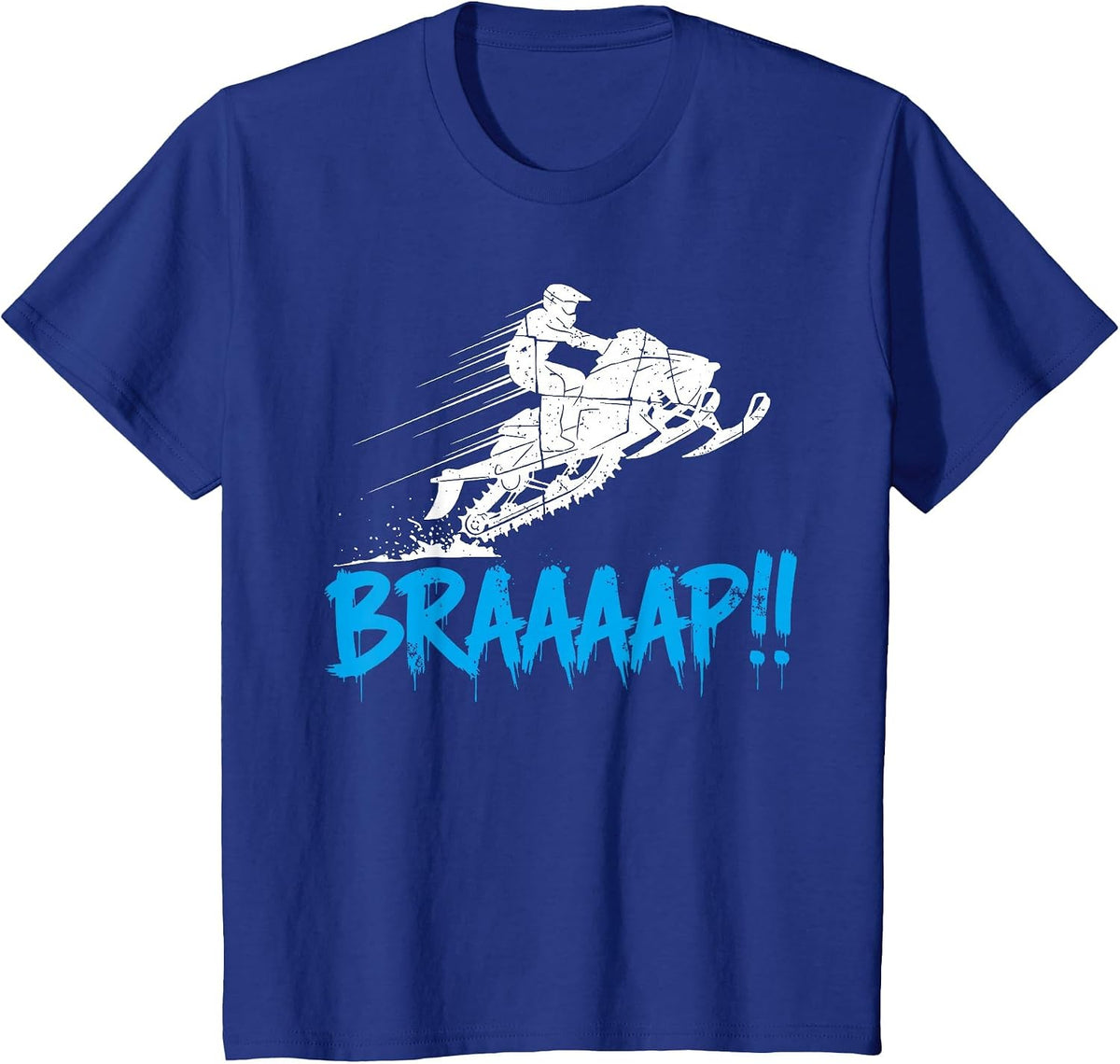 Snowmobile Braaap Funny Extreme Outdoor Winter Sports T-Shirt - Royal Blue