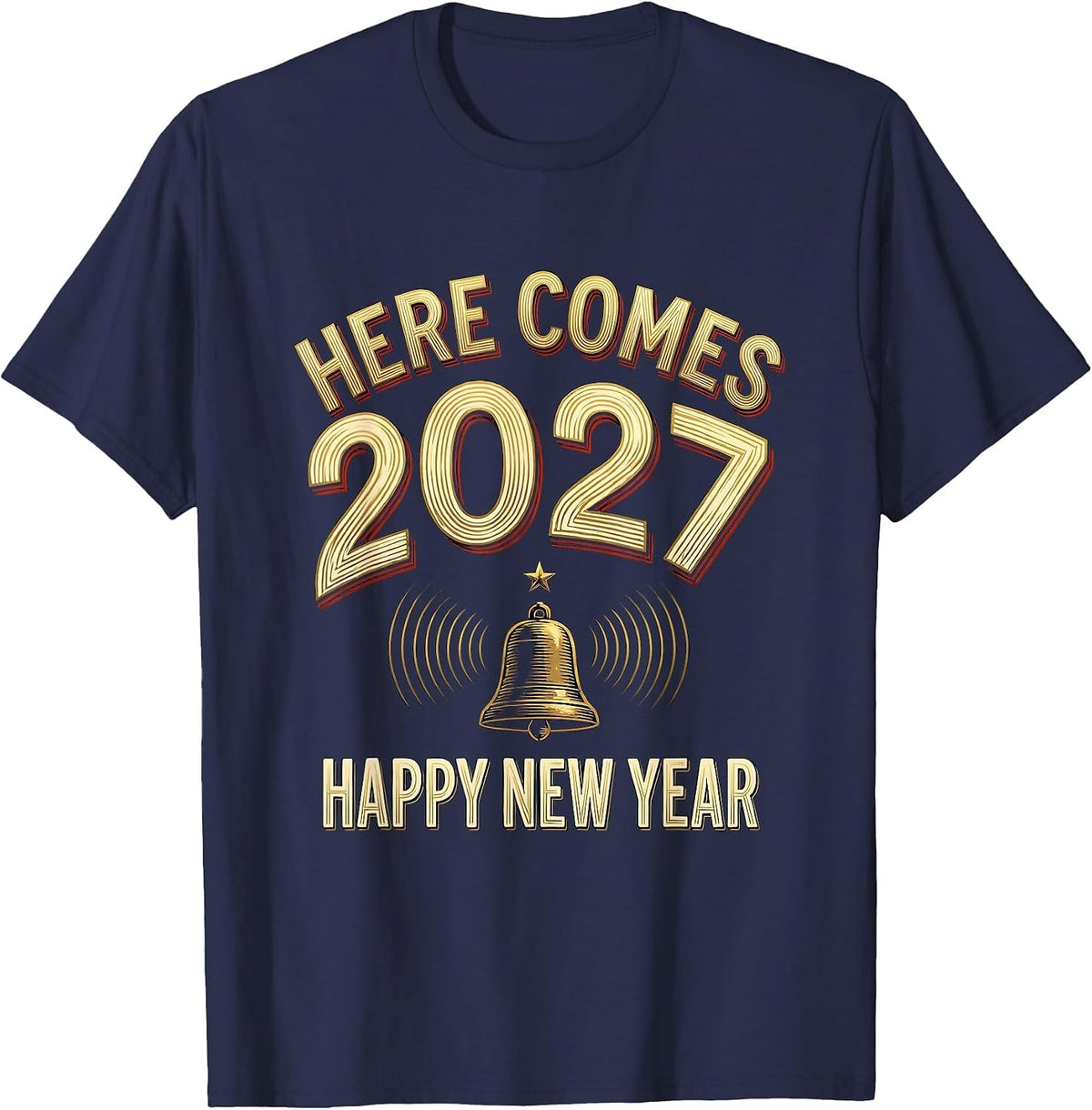Here Comes 2027 Happy New Year Festive Party Family Matching T-Shirt - Navy Blue