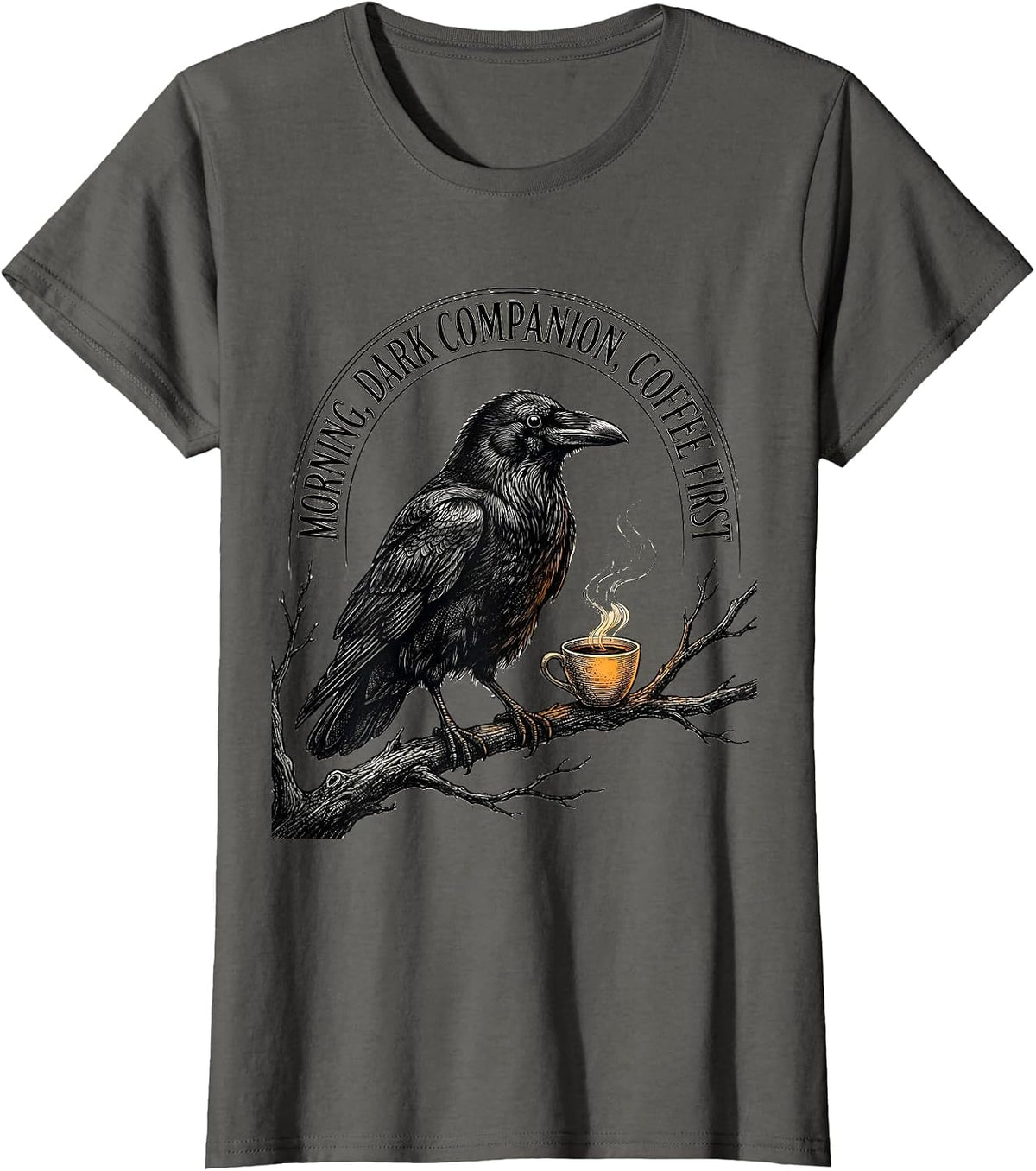 Women's Morning, Dark Companion, Coffee First Gothic Raven Coffee T-Shirt - Asphalt Grey