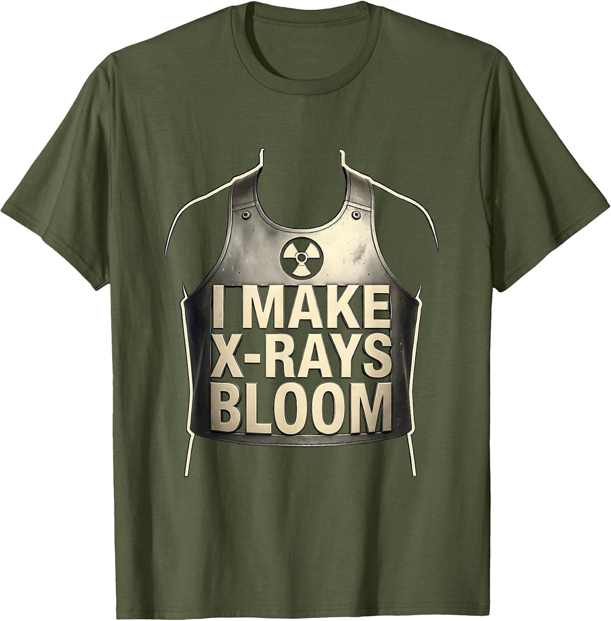 I Make X-Rays Bloom Radiology Tech Rad Tech Gift T-Shirt - Olive Green