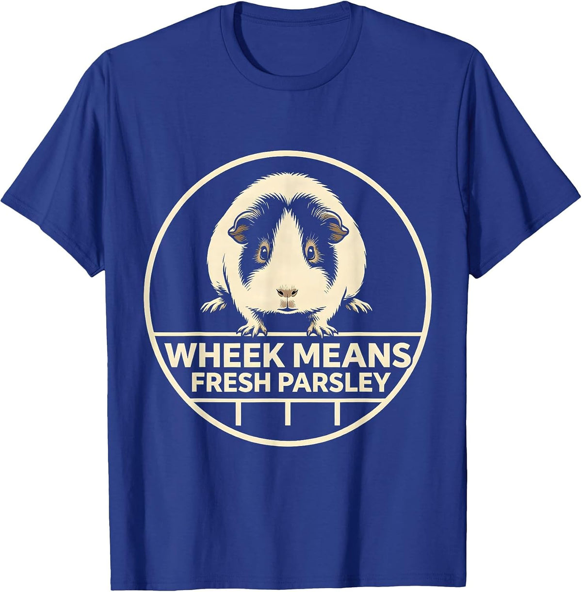 Men's Wheek Means Fresh Parsley Funny Guinea Pig Pet Lover Gift T-Shirt - Royal Blue