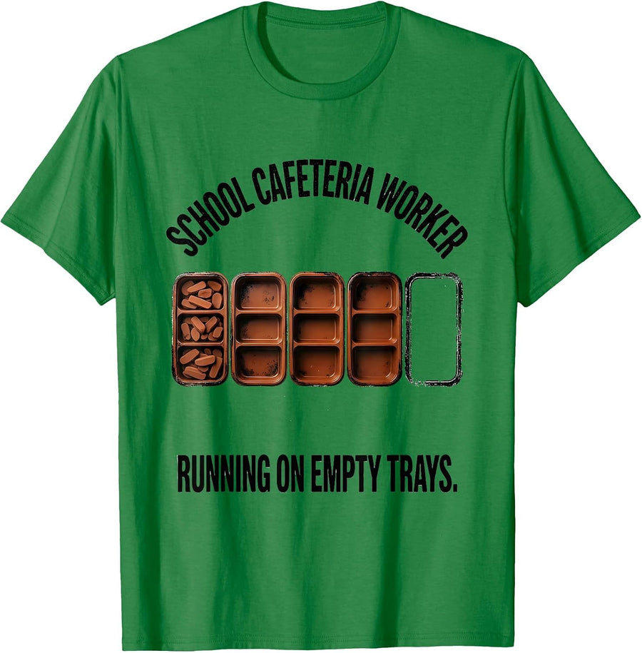 Men's School Cafeteria Worker, Running On Empty Trays Funny T-Shirt - Kelly Green