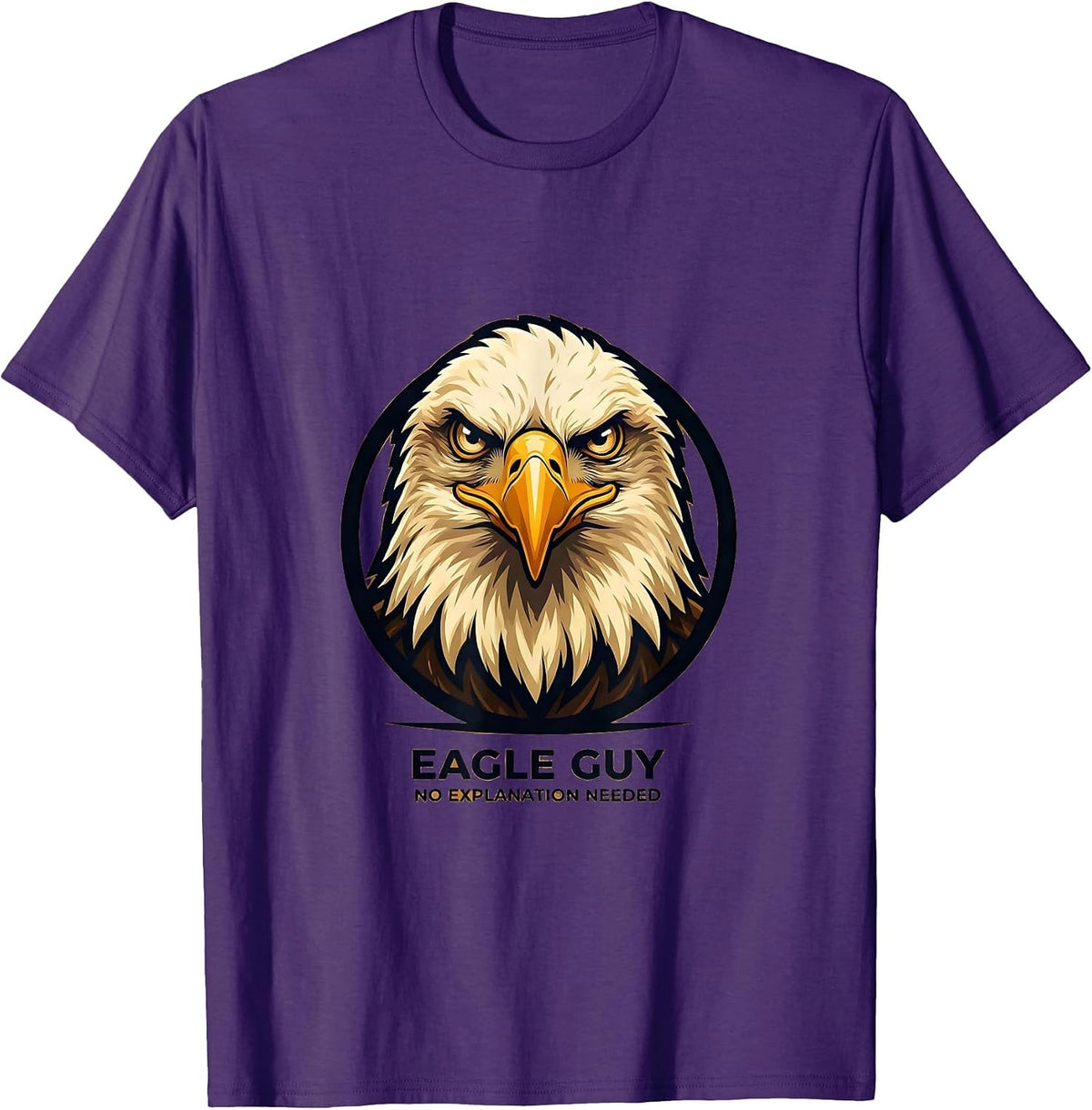 Eagle Guy No Explanation Needed Mascot Logo Faith Gift T-Shirt - Purple