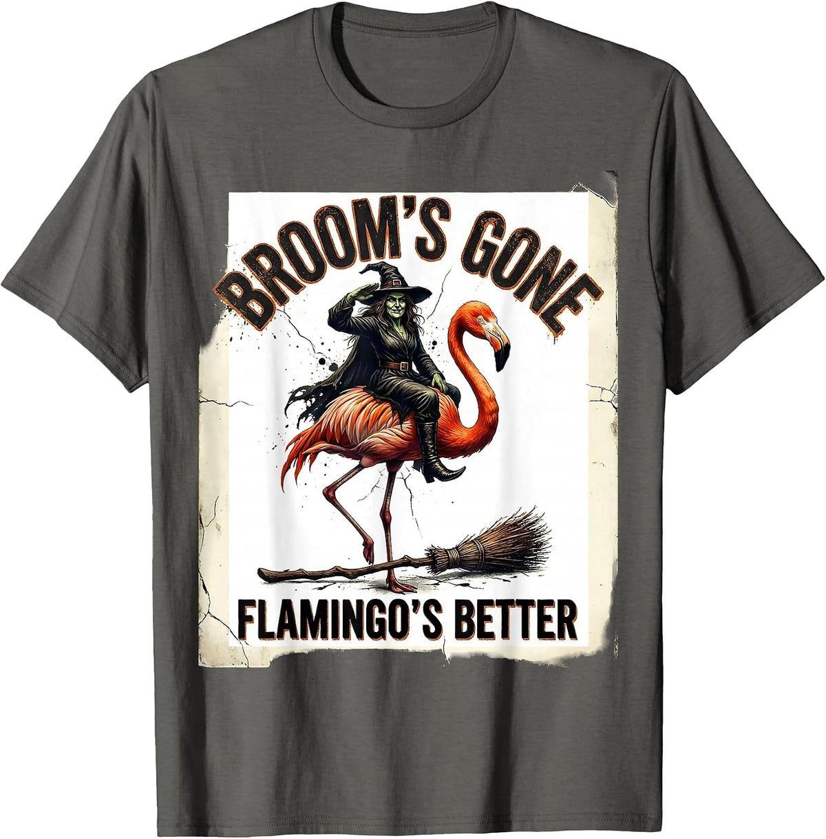 Broom's Gone Flamingo's Better Distressed Witch Halloween T-Shirt - Asphalt Grey