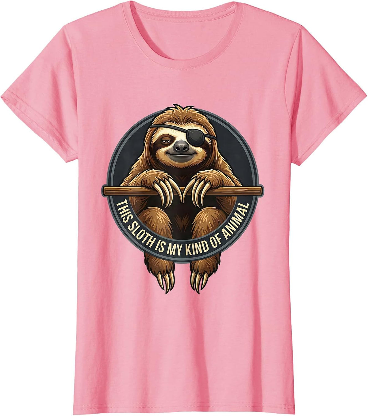 Women's This Sloth Is My Kind Of Animal Funny Sloth Lover Humor T-Shirt - Pink