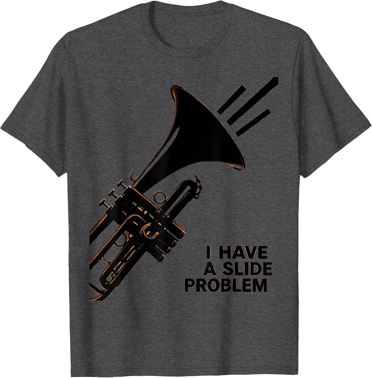 I Have A Slide Problem Funny Trombone Brass Player Band T-Shirt - Dark Heather Grey