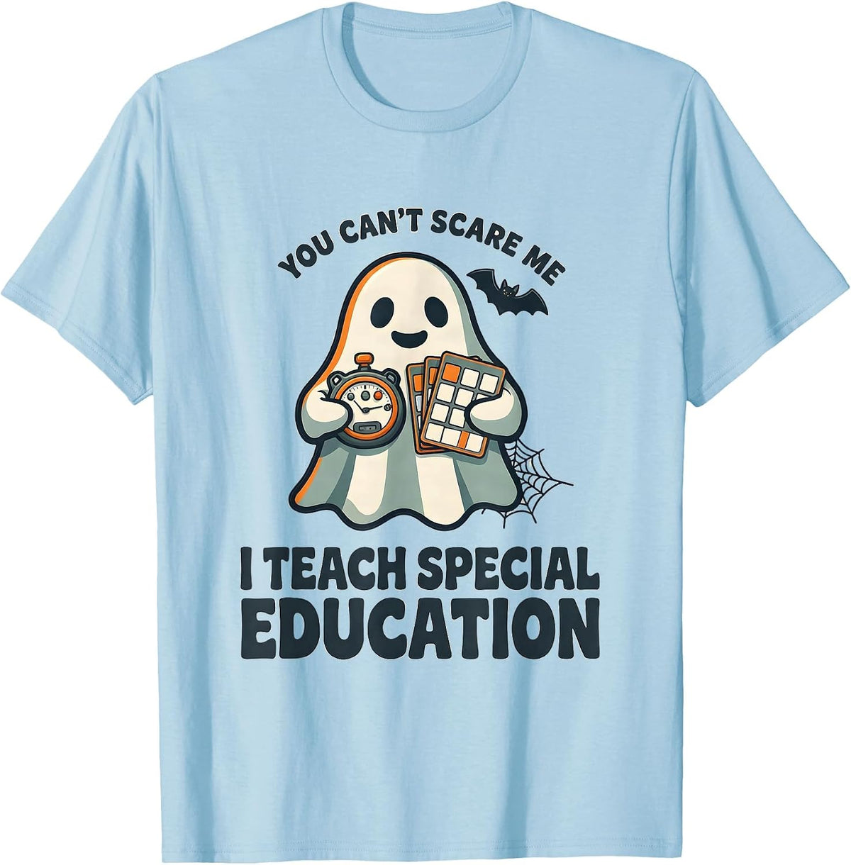 Men's You Can't Scare Me I Teach Special Education SPED Teacher T-Shirt - Baby Blue