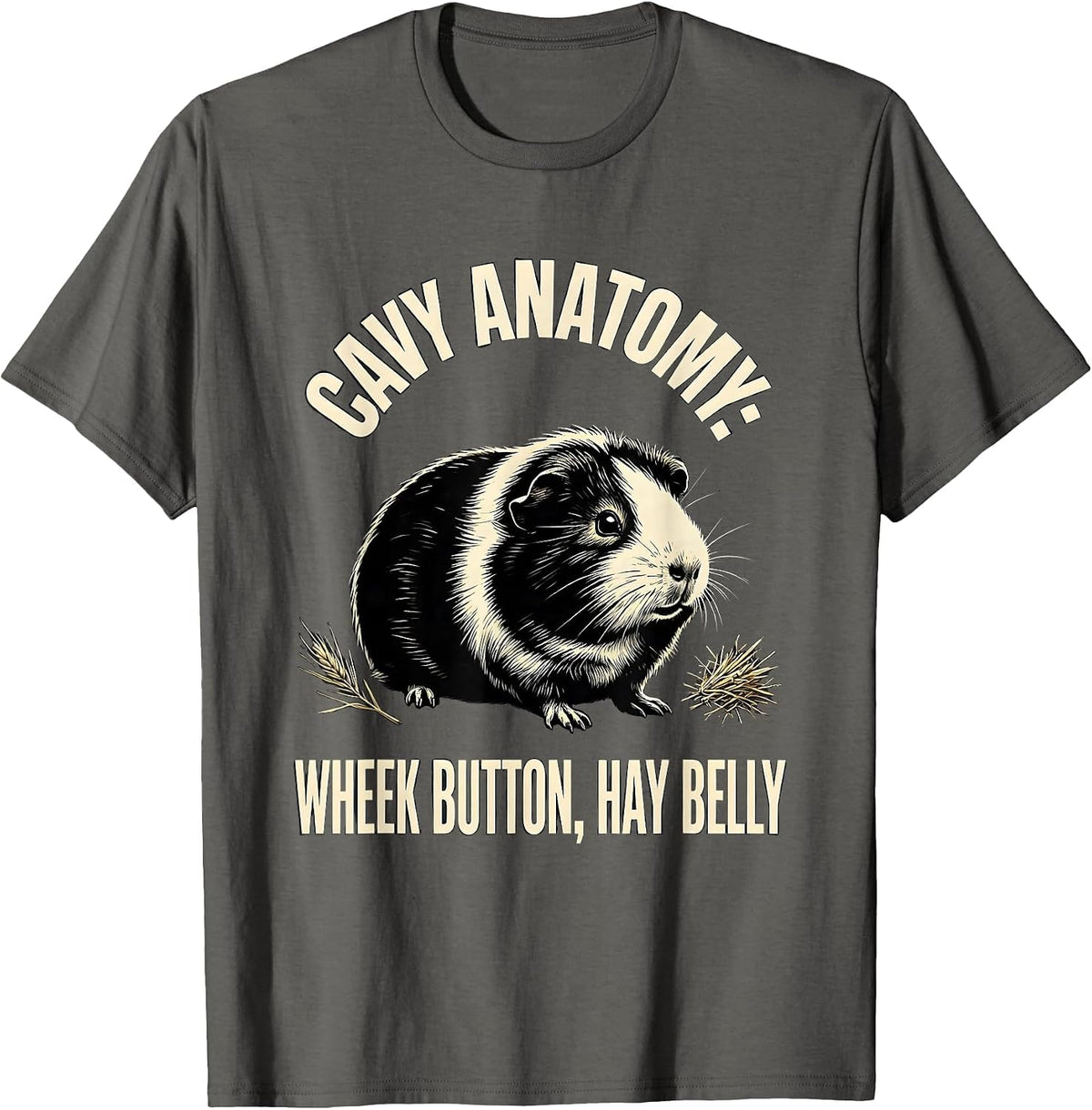 Cavy Anatomy: Wheek Button, Hay Belly Funny Guinea Pig Lover T-Shirt - Asphalt Grey