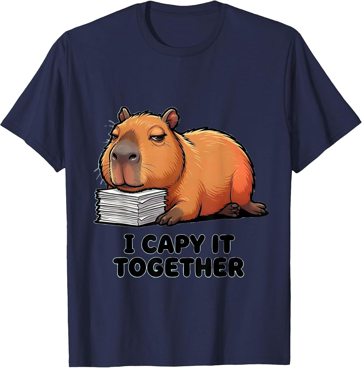 I Capy It Together Funny Capybara Meme Gamer Humor T-Shirt - Navy Blue