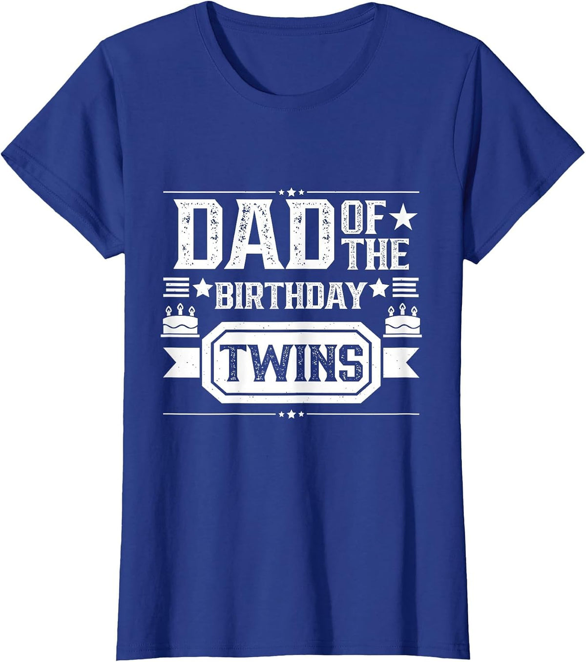 Dad of The Birthday Twins Cute Twin Celebrate Father Daddy T-Shirt - Royal Blue