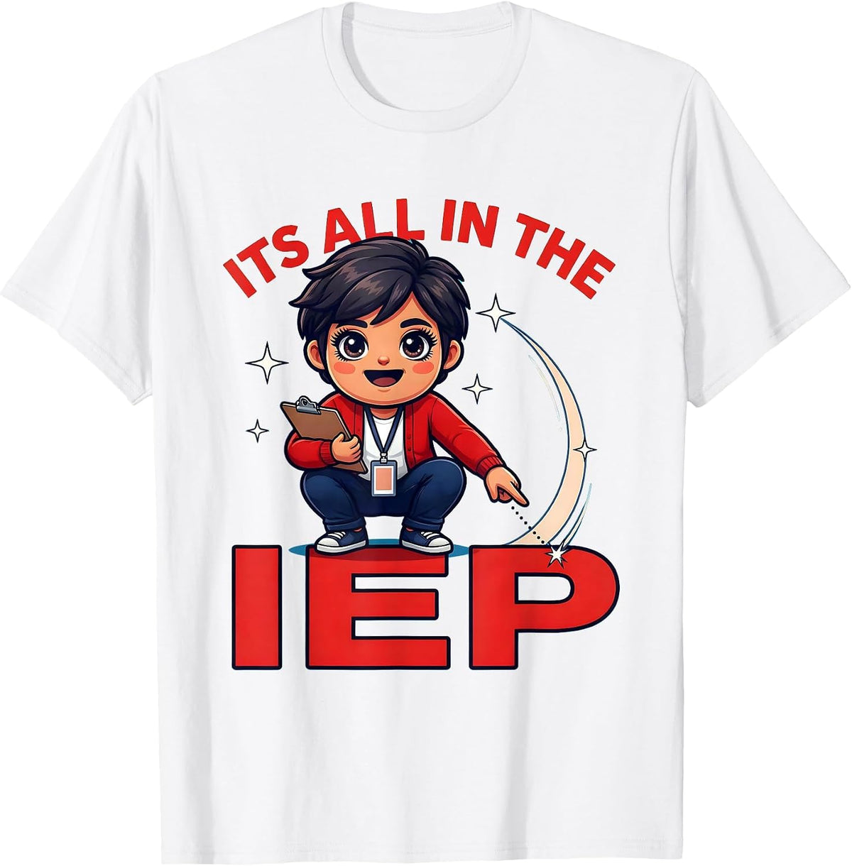 Men's ITS ALL IN THE IEP Funny Special Education Teacher Gift T-Shirt - White