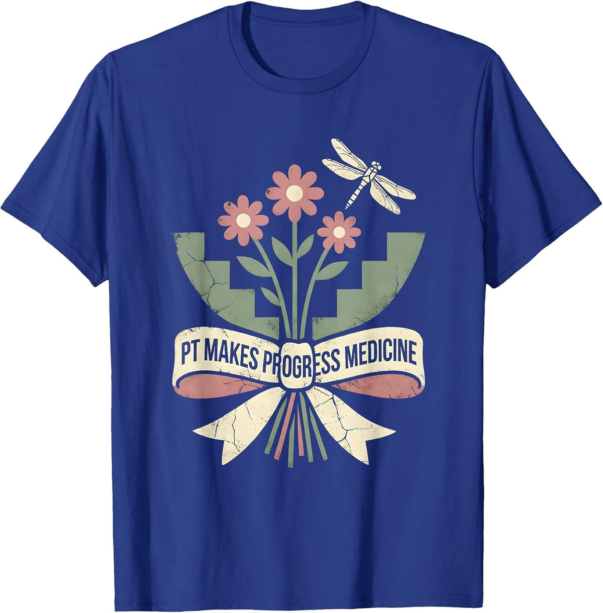 Men's PT Makes Progress Medicine Floral Boho Physical Therapist PT T-Shirt - Royal Blue